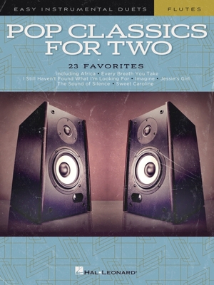Pop Classics for Two Flutes: Easy Instrumental ... 1540065332 Book Cover