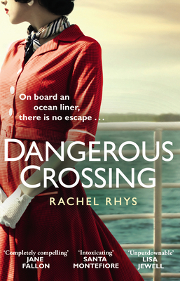 Dangerous Crossing: Escape on a cruise with thi... 1784162590 Book Cover