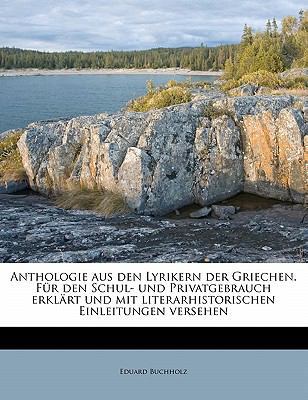 Anthologie Aus Den Lyrikern Der Griechen. Fur D... [German] 1176195239 Book Cover