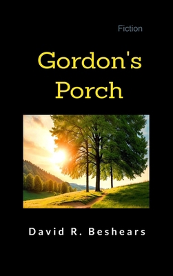 Gordon's Porch 194723160X Book Cover