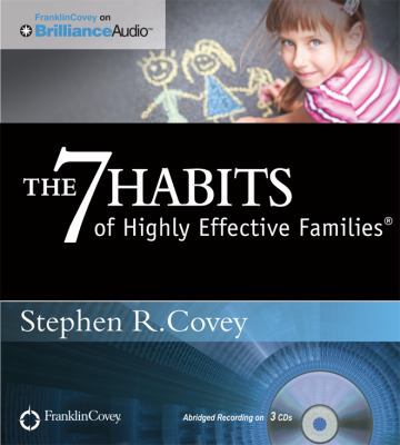 The 7 Habits of Highly Effective Families 1455892742 Book Cover