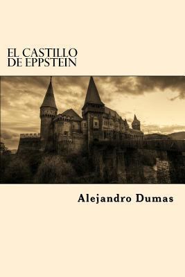 El Castillo De Eppstein (Spanish Edition) [Spanish] 1542875528 Book Cover