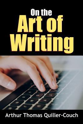 On the Art of Writing 1365592707 Book Cover