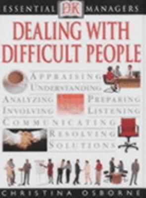 Dealing With Difficult People 0751312894 Book Cover