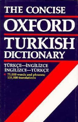 The Concise Oxford Turkish Dictionary B0014B9E2O Book Cover