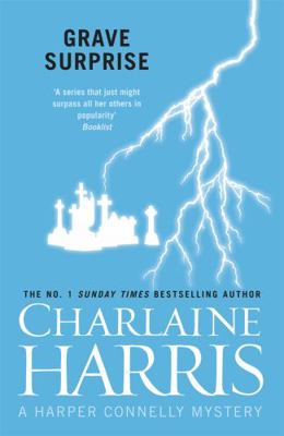 Grave Surprise. Charlaine Harris 0575129492 Book Cover