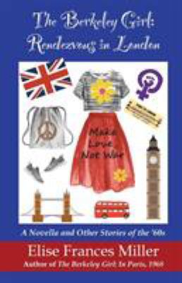 The Berkeley Girl: Rendezvous in London 1937818853 Book Cover