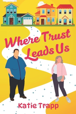Where Trust Leads Us: A Sapphic Romance B0DYZYYDCY Book Cover