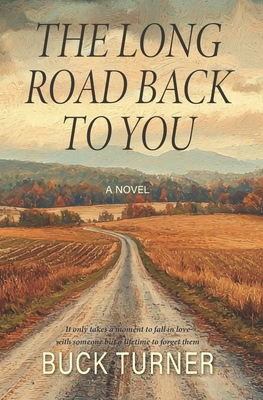 The Long Road Back to You B0FC2XGKY6 Book Cover