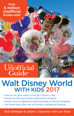 The Unofficial Guide to Walt Disney World with ... 1628090561 Book Cover
