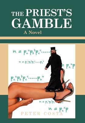 The Priest's Gamble 147714319X Book Cover