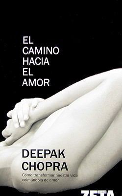 Camino Hacia El Amor, El [Spanish] 8498720540 Book Cover