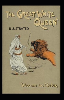 The Great White Queen Illustrated B08R7PQDY1 Book Cover