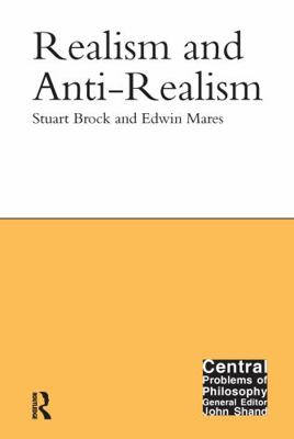 Realism and Anti-Realism 1844650251 Book Cover