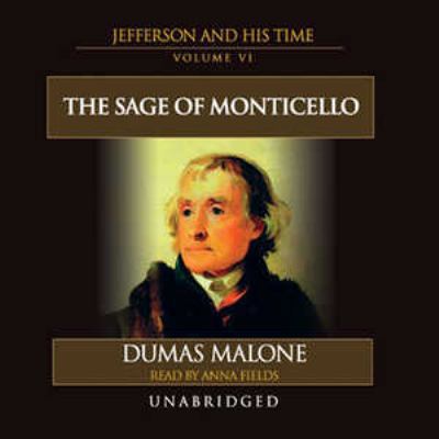 The Sage of Monticello: Jefferson and His Time,... 0786161736 Book Cover