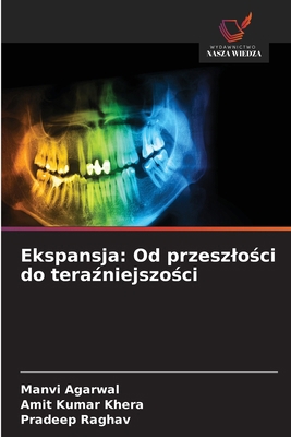 Ekspansja: Od przeszlości do teraźnie... [Polish] 6630008790 Book Cover