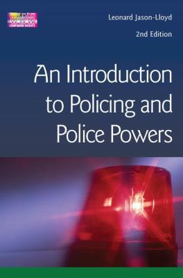 Introduction to Policing and Police Powers 1138172448 Book Cover