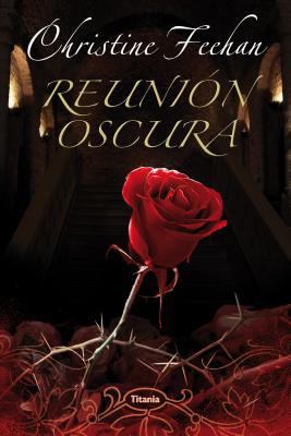 Reunion Oscura = Dark Celebration [Spanish] 8496711765 Book Cover