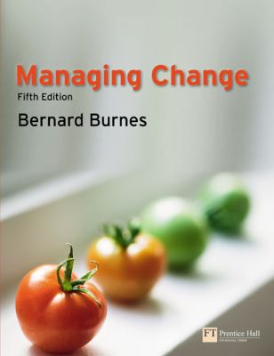Managing Change: A Strategic Approach to Organi... 0273711741 Book Cover