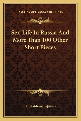 Sex-Life In Russia And More Than 100 Other Shor... 1163145394 Book Cover