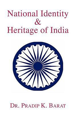 National Identity & Heritage of India 1926582632 Book Cover