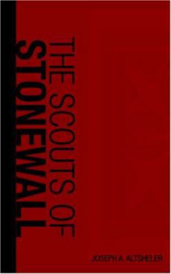 The Scouts of Stonewall 1426414986 Book Cover