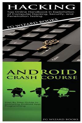 Hacking + Android Crash Course 1545107270 Book Cover