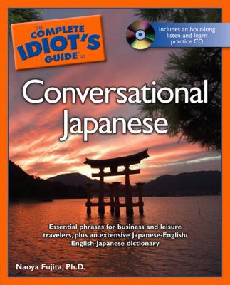 Complete Idiot's Guide to Conversational Japanese 0028641795 Book Cover