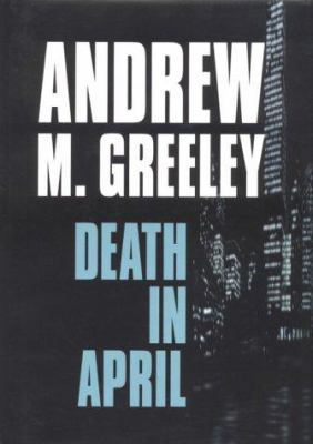 Death in April [Large Print] 1585470589 Book Cover