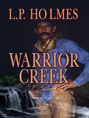 Warrior Creek [Large Print] 1410418669 Book Cover