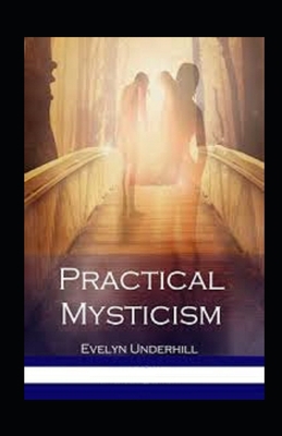 Paperback Practical Mysticism Illustrated Book