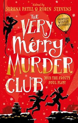 The Very Merry Murder Club: A wintery collectio... 0755503686 Book Cover