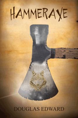 Hammeraxe 1481785575 Book Cover