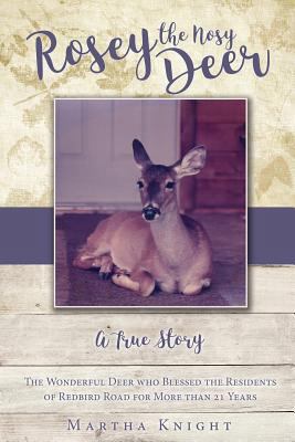 Rosey the Nosy Deer 1498492363 Book Cover