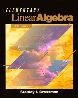 Elementary Linear Algebra 0030973546 Book Cover