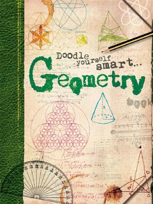 Doodle Yourself Smart . . . Geometry (Doodle Bo... 1607104407 Book Cover