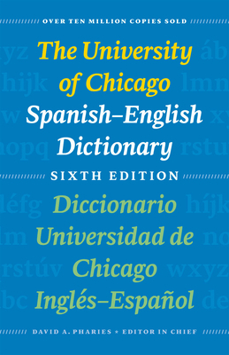 The University of Chicago Spanish-English Dicti... [Spanish] 0226666964 Book Cover