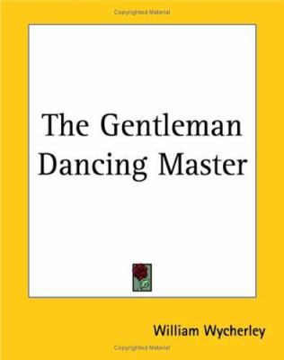 The Gentleman Dancing Master 1419163469 Book Cover