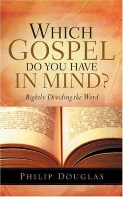 Which Gospel Do You Have In Mind? 1594679916 Book Cover