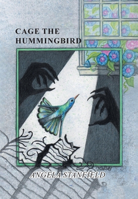 Cage The Hummingbird 1636304486 Book Cover