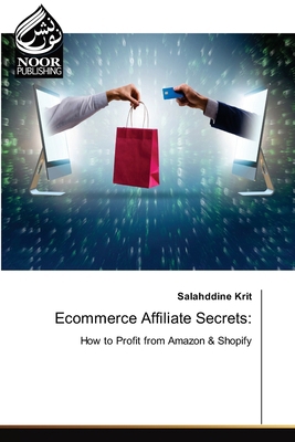 Ecommerce Affiliate Secrets 333079948X Book Cover