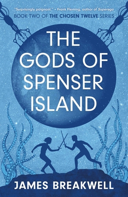 Chosen Twelve: The Gods of Spenser Island 1786189968 Book Cover