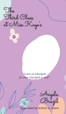 The Third Class at Miss Kaye's 1641817100 Book Cover