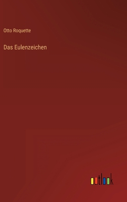 Das Eulenzeichen [German] 3368270737 Book Cover