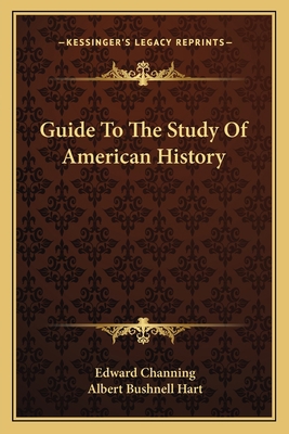 Guide To The Study Of American History 116379998X Book Cover