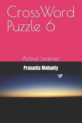 CrossWord Puzzle 6: Active Learner B0BL54GDRC Book Cover