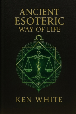Ancient Esoteric Way Of Life: Shortened Version B0FW3VRF3C Book Cover