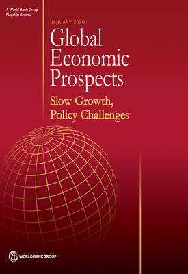 Global Economic Prospects, January 2020: Slow G... 1464814686 Book Cover
