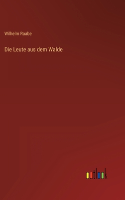 Die Leute aus dem Walde [German] 3368265814 Book Cover