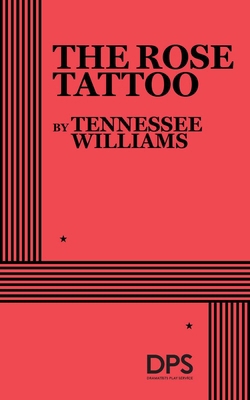 The Rose Tattoo 0822209713 Book Cover